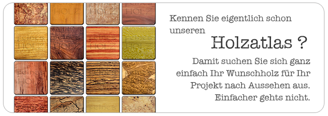 Der FeinesHolz Holzatlas - einfach ein Holz nach Aussehen aussuchen!